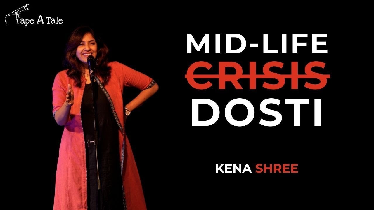Mid-life DOSTI - Kena Shree | Hindi | Tape A Tale