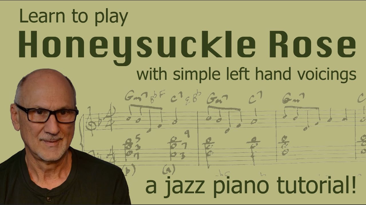 Learn to Play Honeysuckle Rose with Left Hand Piano Voicings!