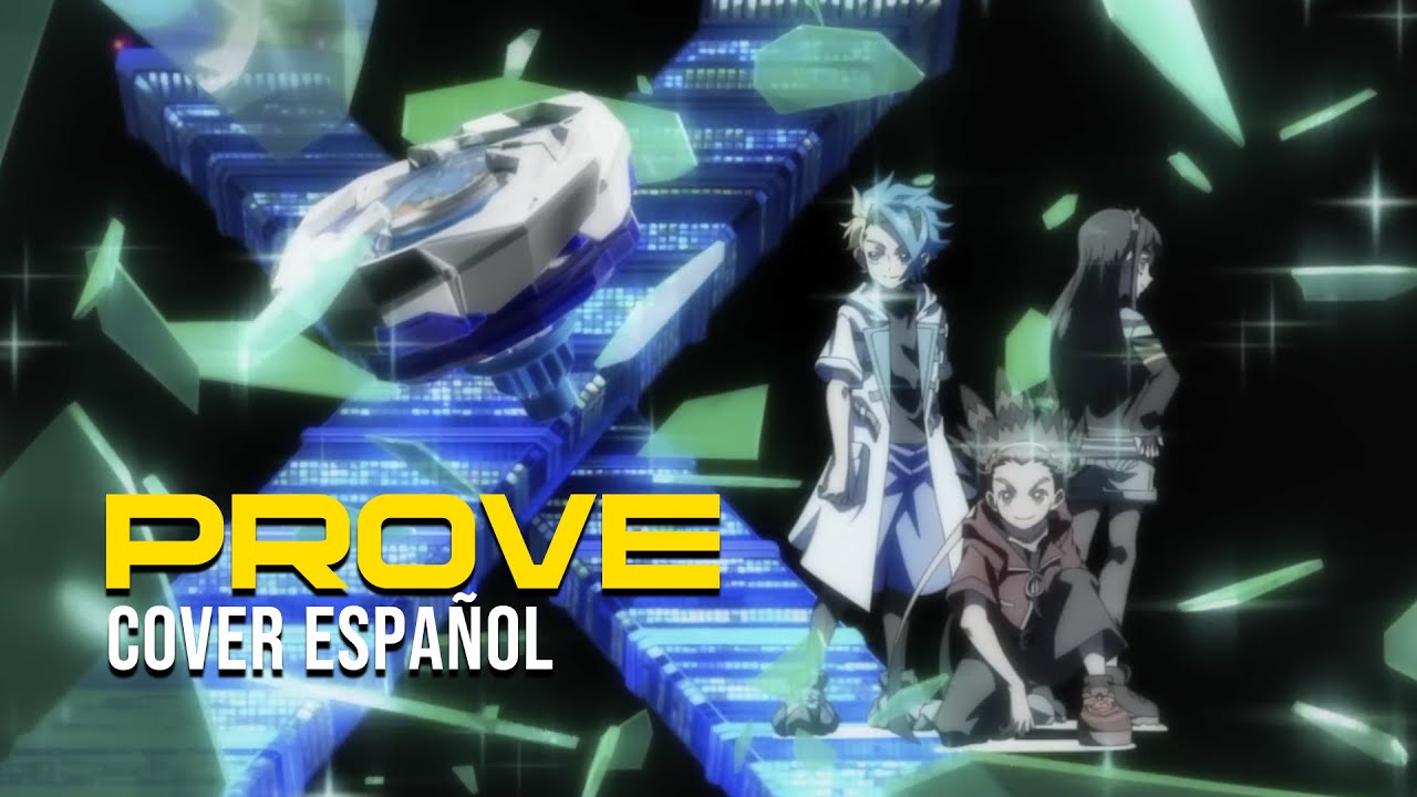 BEYBLADE X Opening Español Latino | Prove