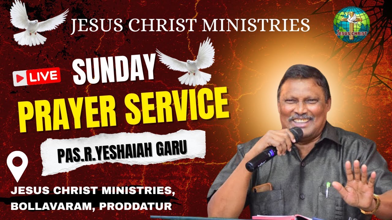 🔴Live 15-02-2026 |#SUNDAY WORSHIP| JESUS CHRIST MINISTRIES MESSAGE BY PAS R.YESHAIAH GARU |