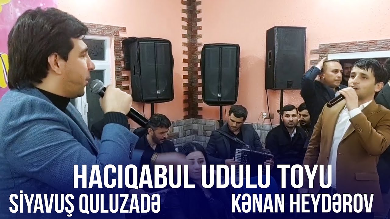 Siyavus Quluzade, Kenan Heyderov – Haciqabul Udulu Toyu Popuri İfalar -  tel: 055 790 65 07