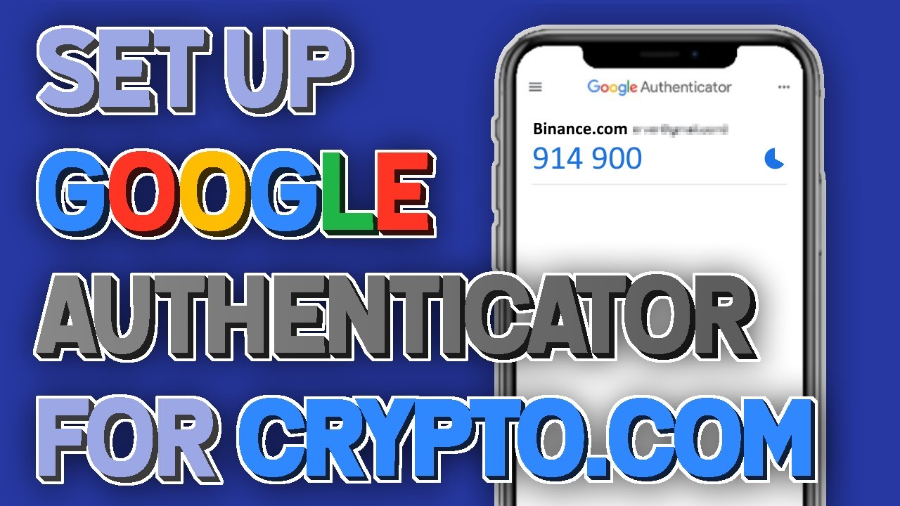 How to Set Up Google Authenticator with Crypto.com (2022) | Crypto.com Google Authenticator Set Up