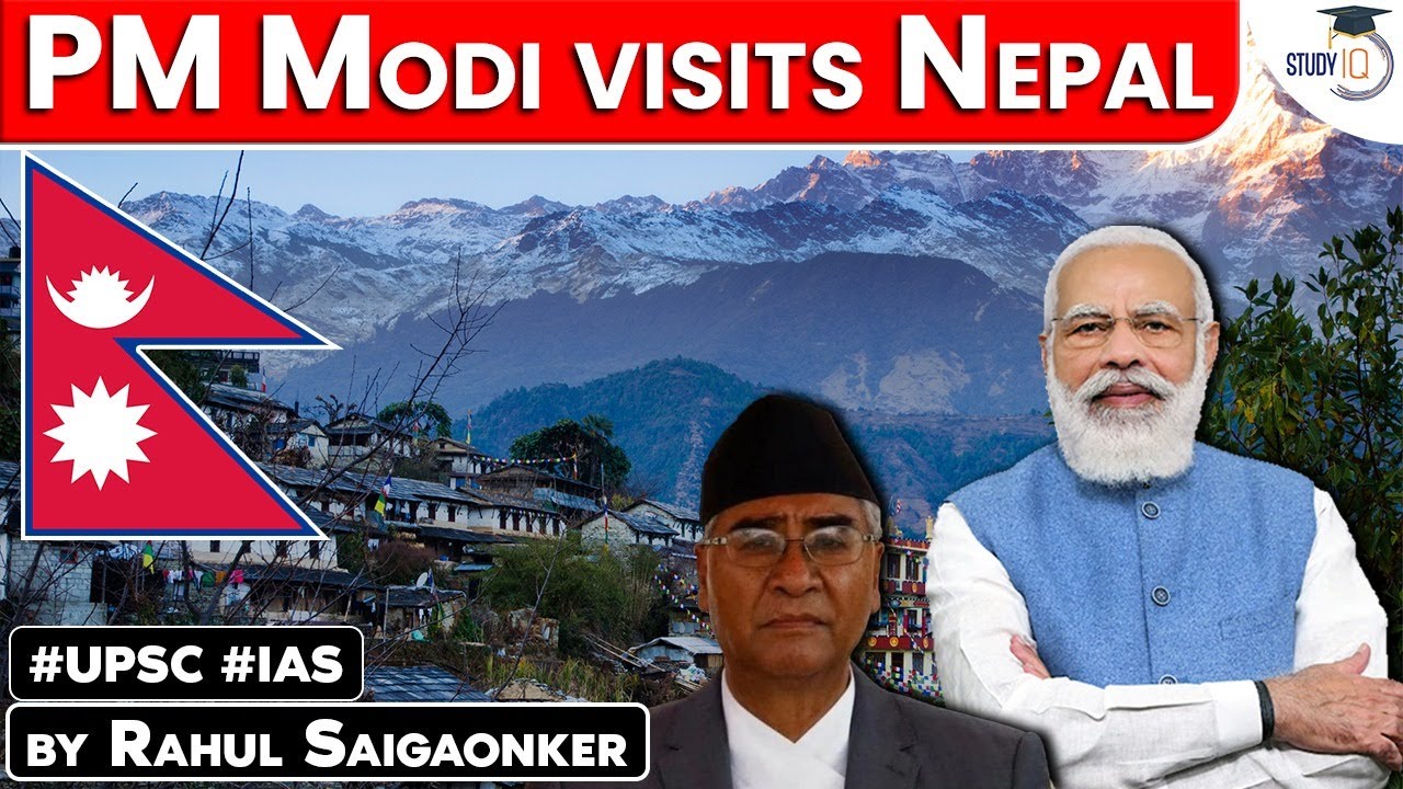 Modi visits Nepal's Lumbini on Buddha Jayanti to deepen India-Nepal Relations | 6 MOUs signed | UPSC