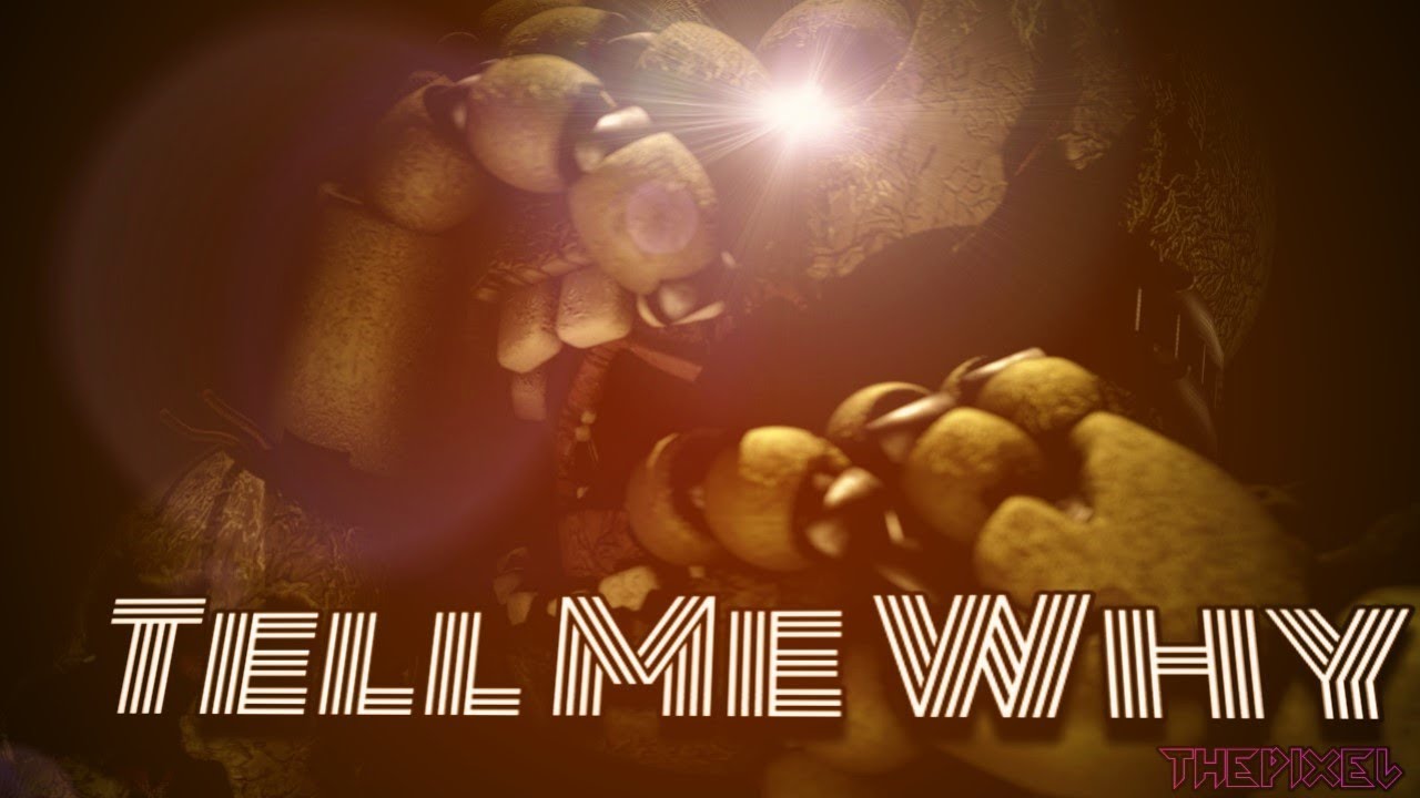[SFM/COLLAB] Tell Me Why - With VillmuS (OLD)