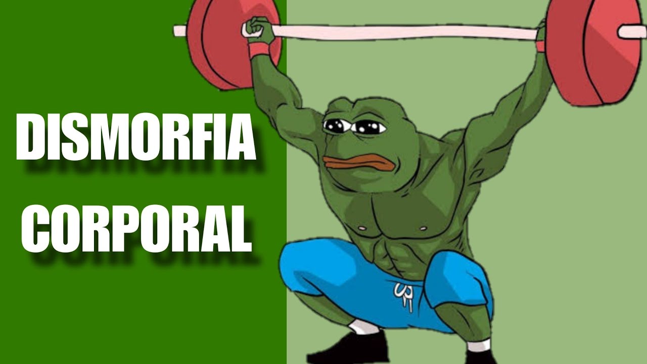 DISMORFIA CORPORAL ¿MALDICIÓN O BENDICIÓN?