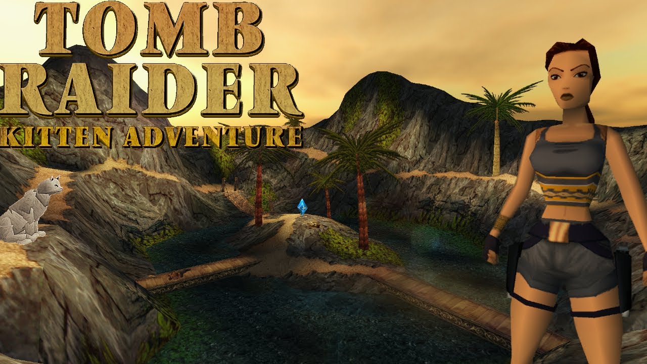 Tomb Raider - Kitten Adventure Walkthrough [Bonus + Comparison]