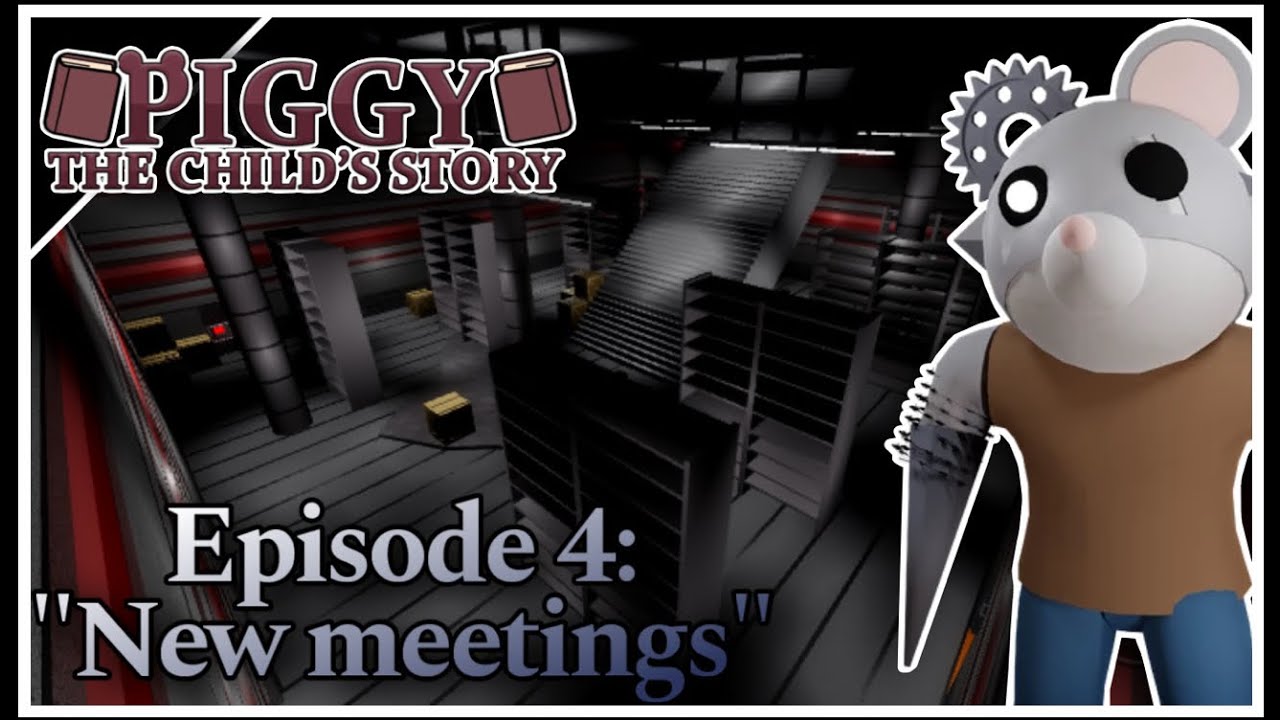 [Piggy: The Childs story] Episode 4: “New meetings” (PIGGY BUILD MODE)
