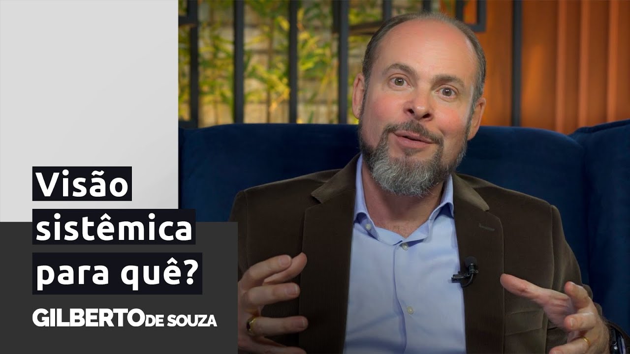 7 motivos para ver, pensar e agir de forma sistêmica na organização