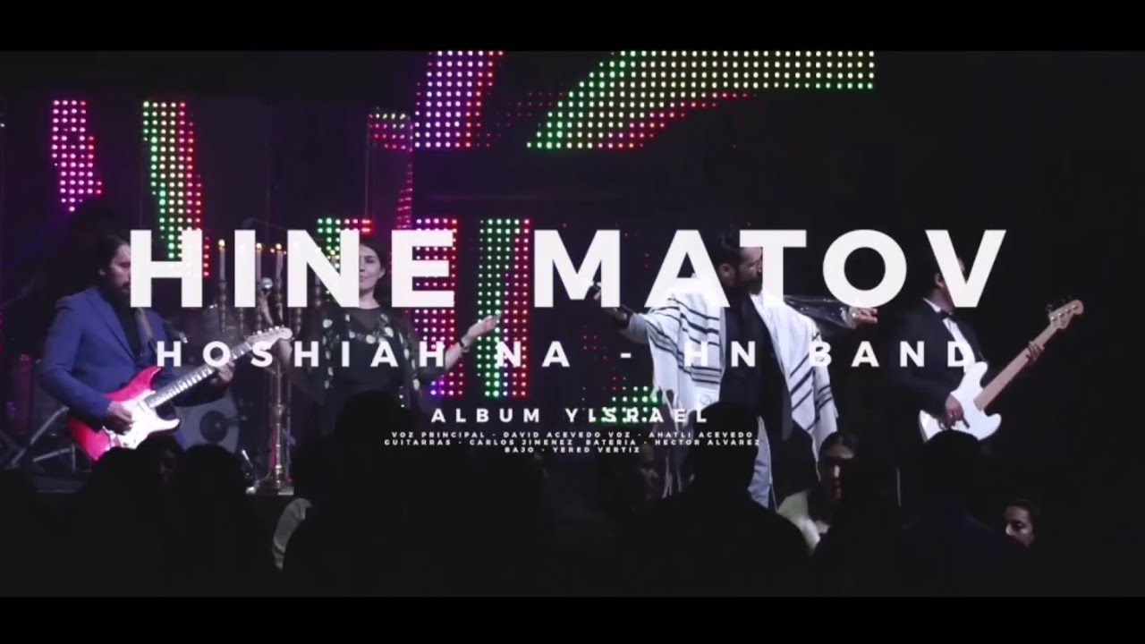 Hine ma tov - Hoshiah Na Band | Álbum Yisrael