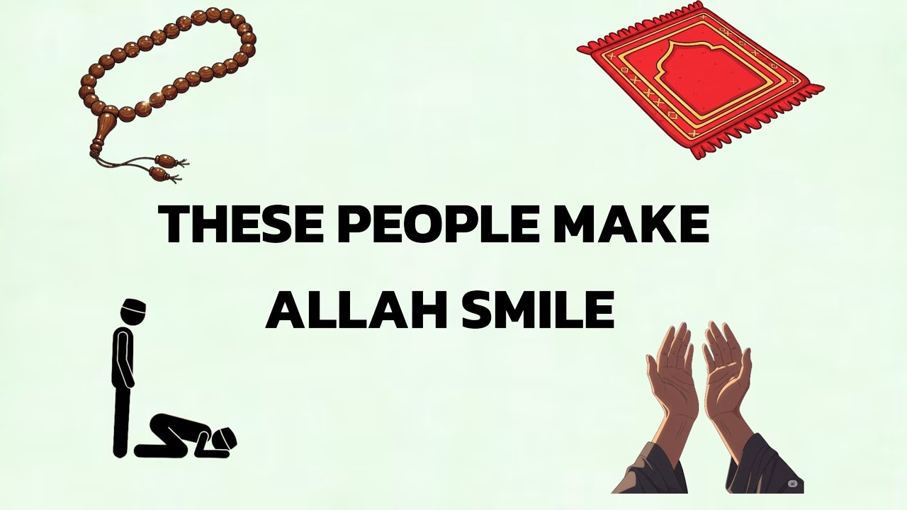 When Allah smiles at a person