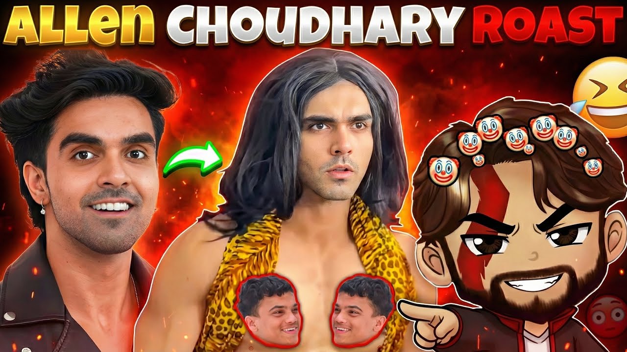 Allen Choudhary ROAST🤡🔥|🤣Craziest Video Ever🚨