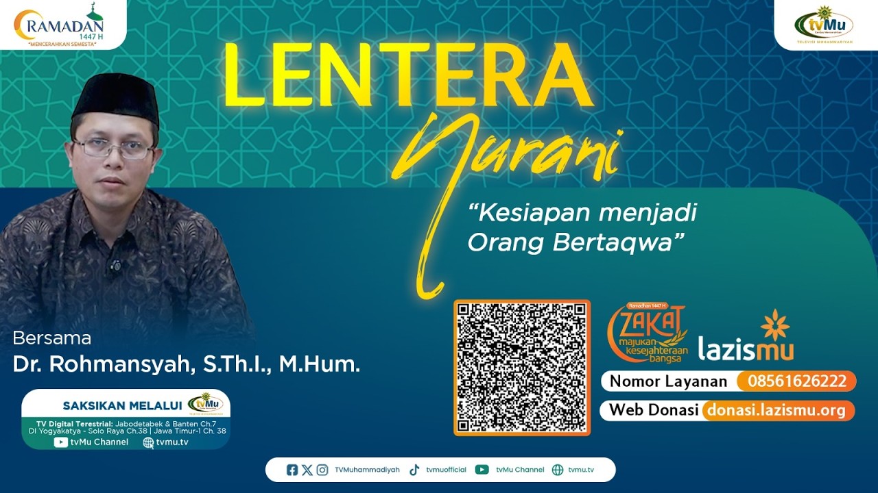 KESIAPAN MENJADI ORANG BERTAQWA || LENTERA NURANI
