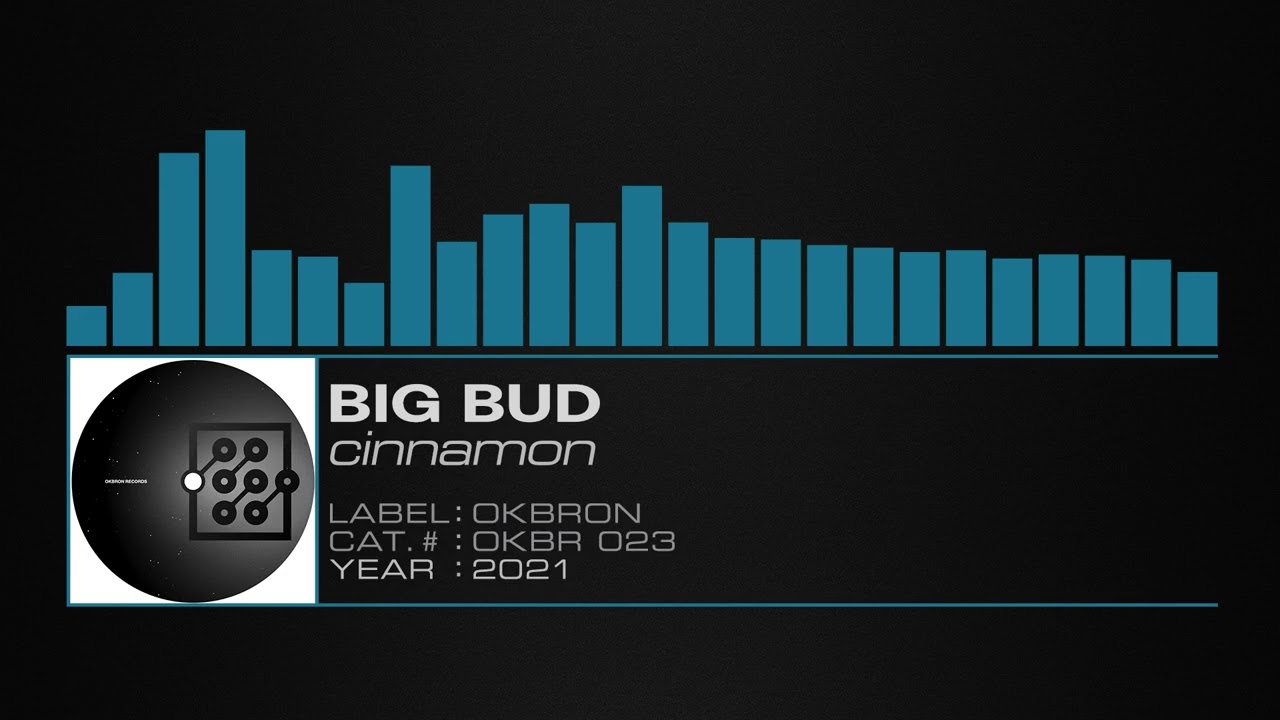 Big Bud – Cinnamon