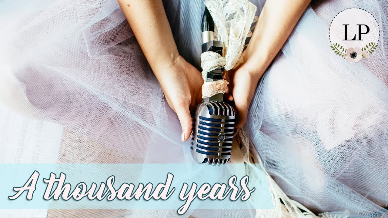 [&Aacute;UDIO] 07 - A thousand years (Christina Perri) - M&uacute;sica para Casar por Lorenza Pozza
