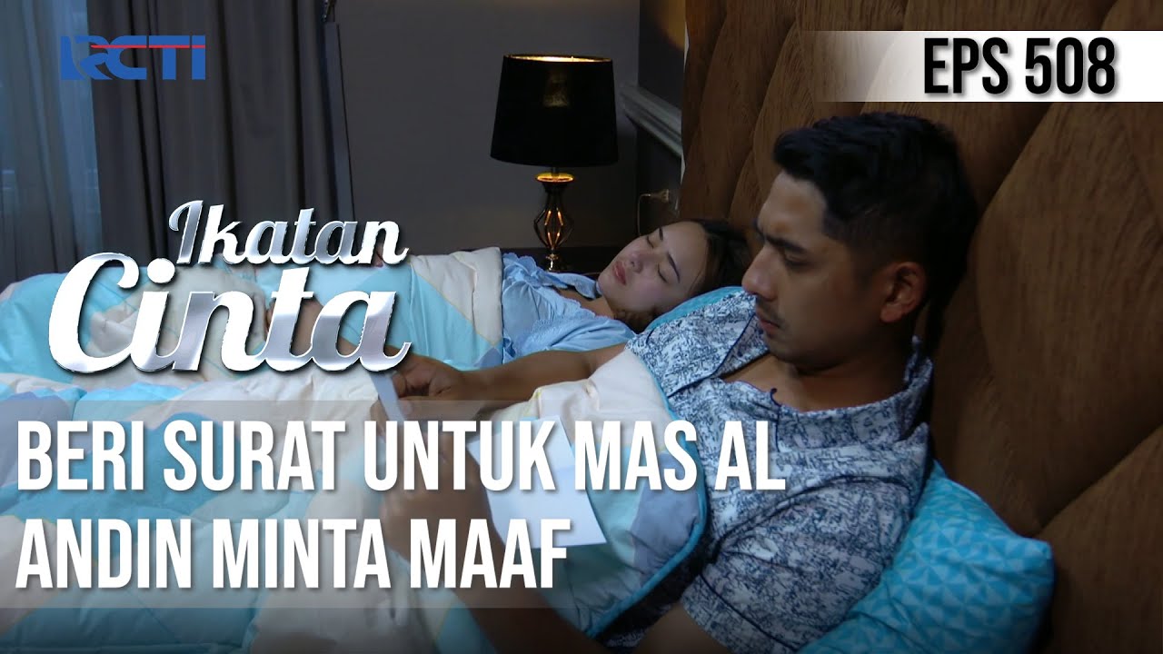 SEDIH😭😭 ANDIN BERI SURAT MINTA MAAF KE MAS AL🥺 | IKATAN CINTA