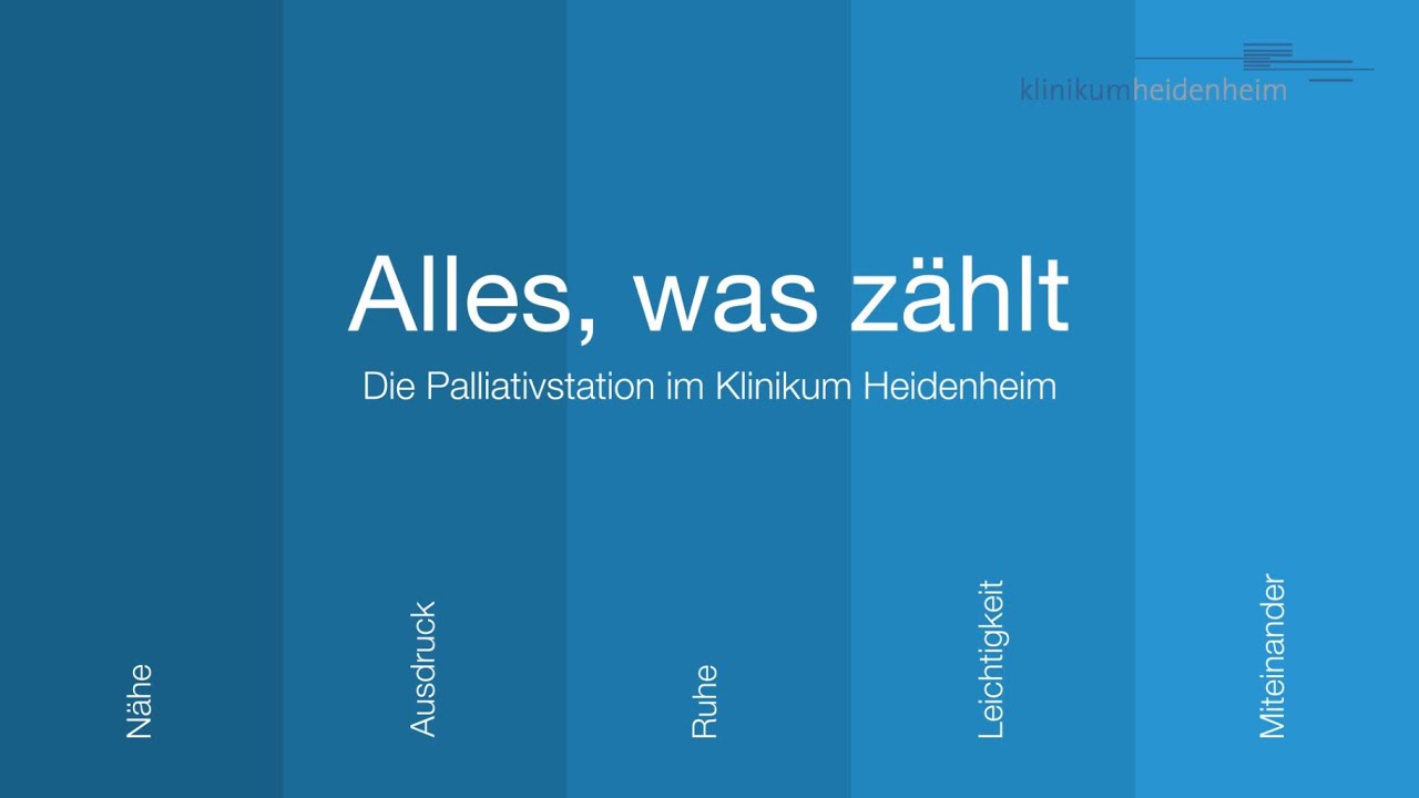 Alles, was zählt. Die Palliativstation im Klinikum Heidenheim