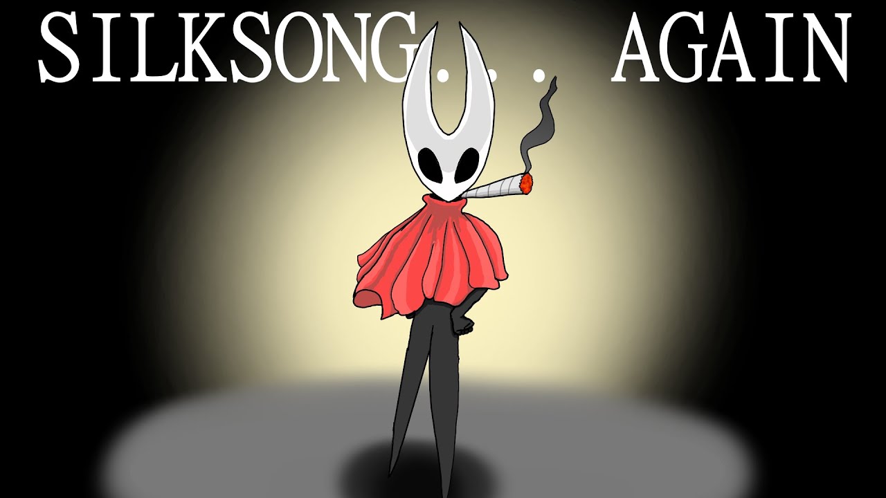 Silksong AGAIN