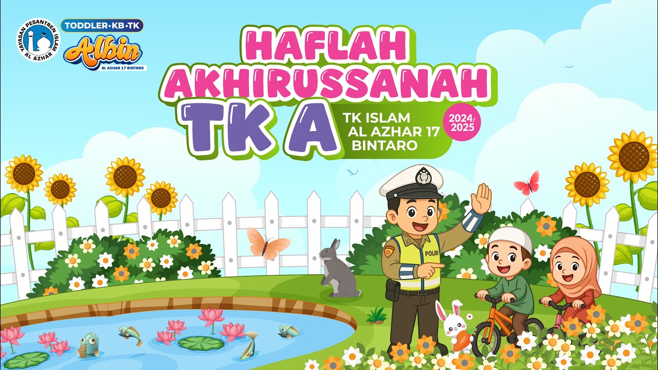 HAFLAH AKHIRUSSANAH TK A - TK ISLAM AL AZHAR 17 BINTARO - 2025