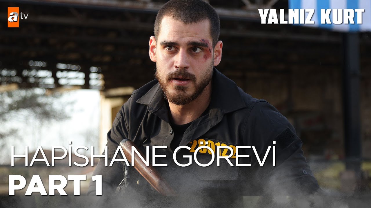 Yalnız Kurt Altay'ın Hapishane Görevi | Kısım 1