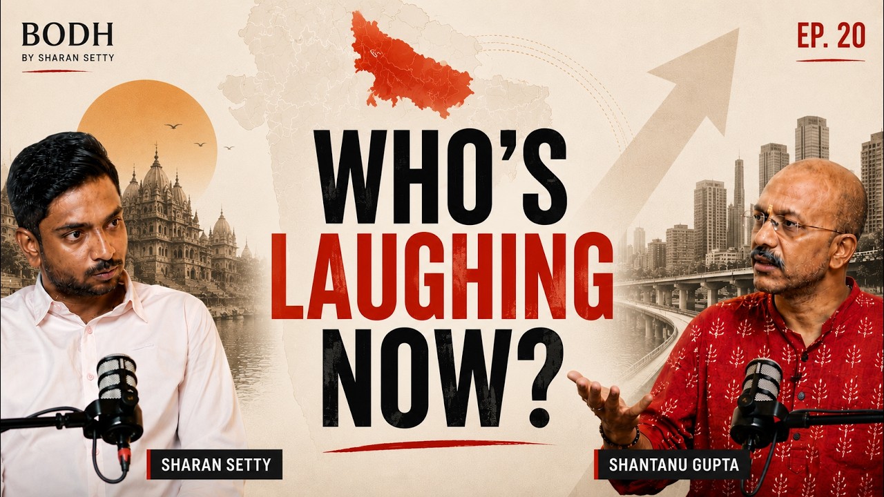 Ep. 20 l Is Uttar Pradesh About to Overtake Southern India? ft. Shantanu Gupta
