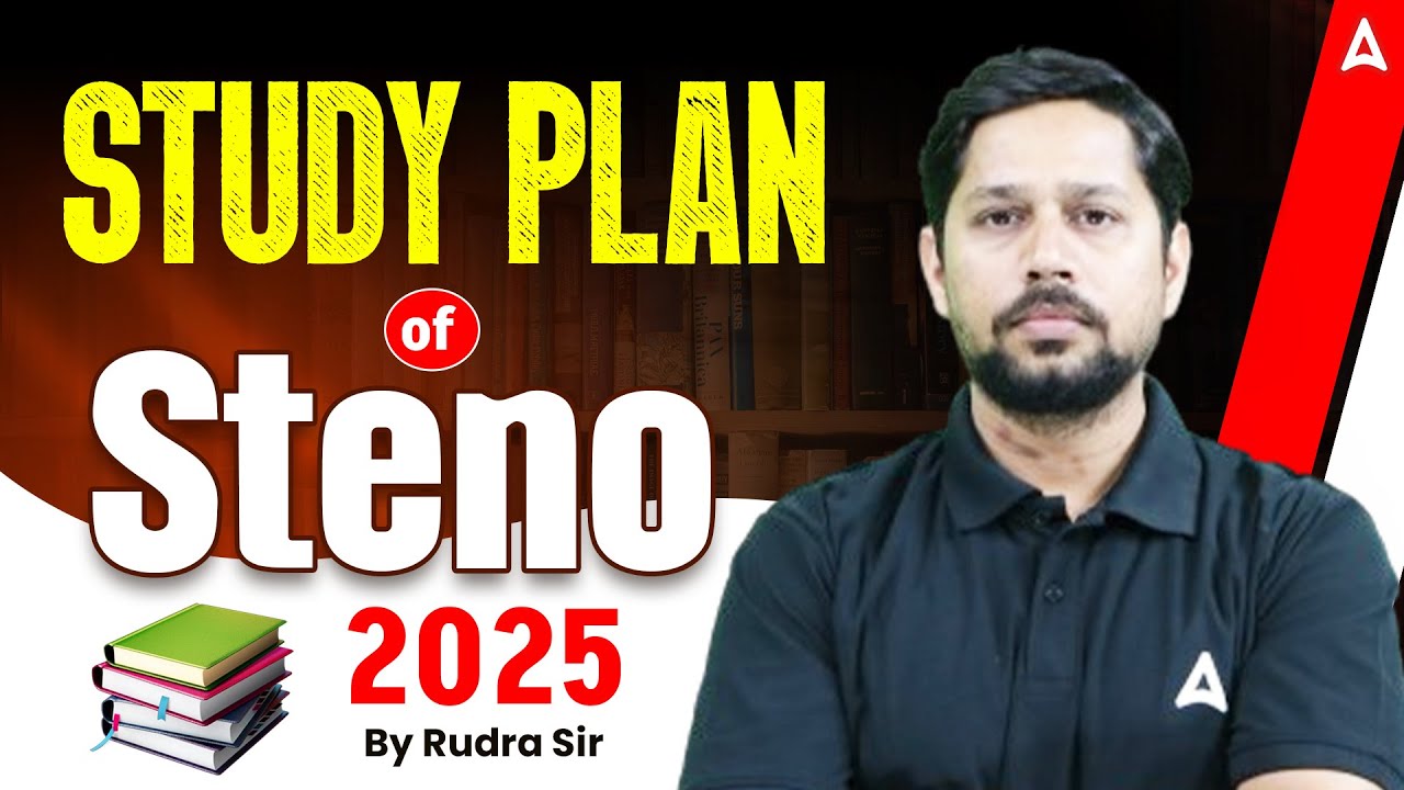 Study plan of steno 2025 | By rudra Sir
