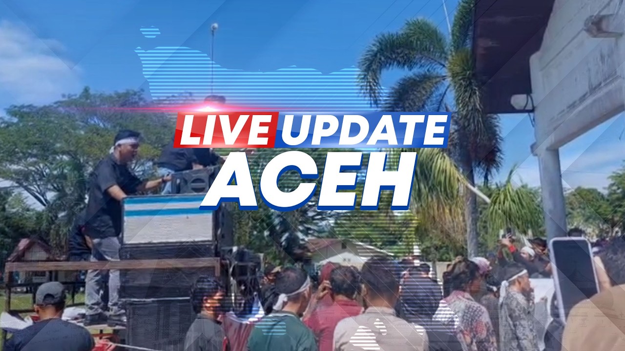 🔴 LIVE UPDATE ACEH | MASSA DESAK DPRK MAKZULKAN BUPATI ACEH SINGKIL