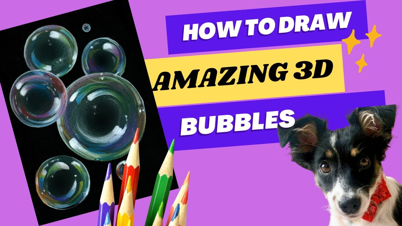 How to draw amazing colored pencil bubbles! Lesson for beginners! DOG REVEAL at the end!