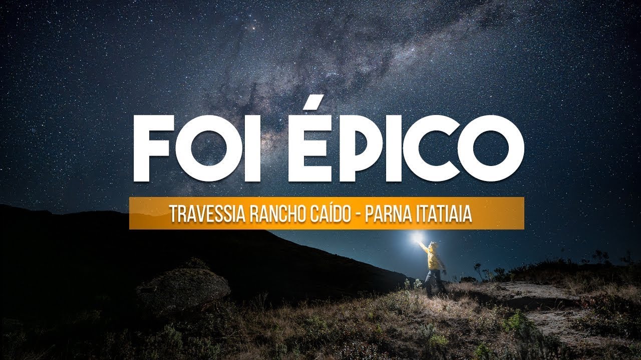 Fizemos a Travessia RANCHO CAIDO no Itatiaia... e foi ÉPICO! [Fotografia de Paisagem]