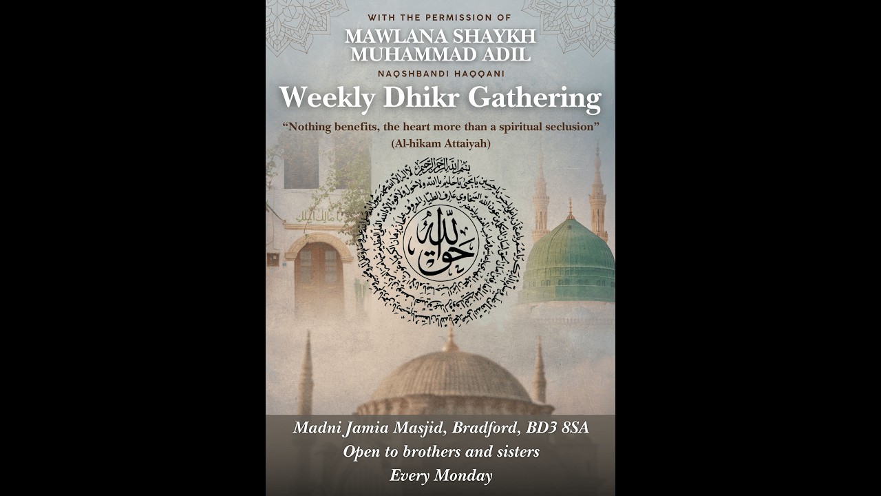Weekly Khatam Khawajgan | Naqshbandi Haqqani Academy