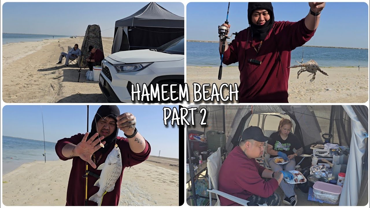 Hameem Beach Part 2 | ep 02 | Abu dhabi | Camping | Fishing | Cooking | Eating