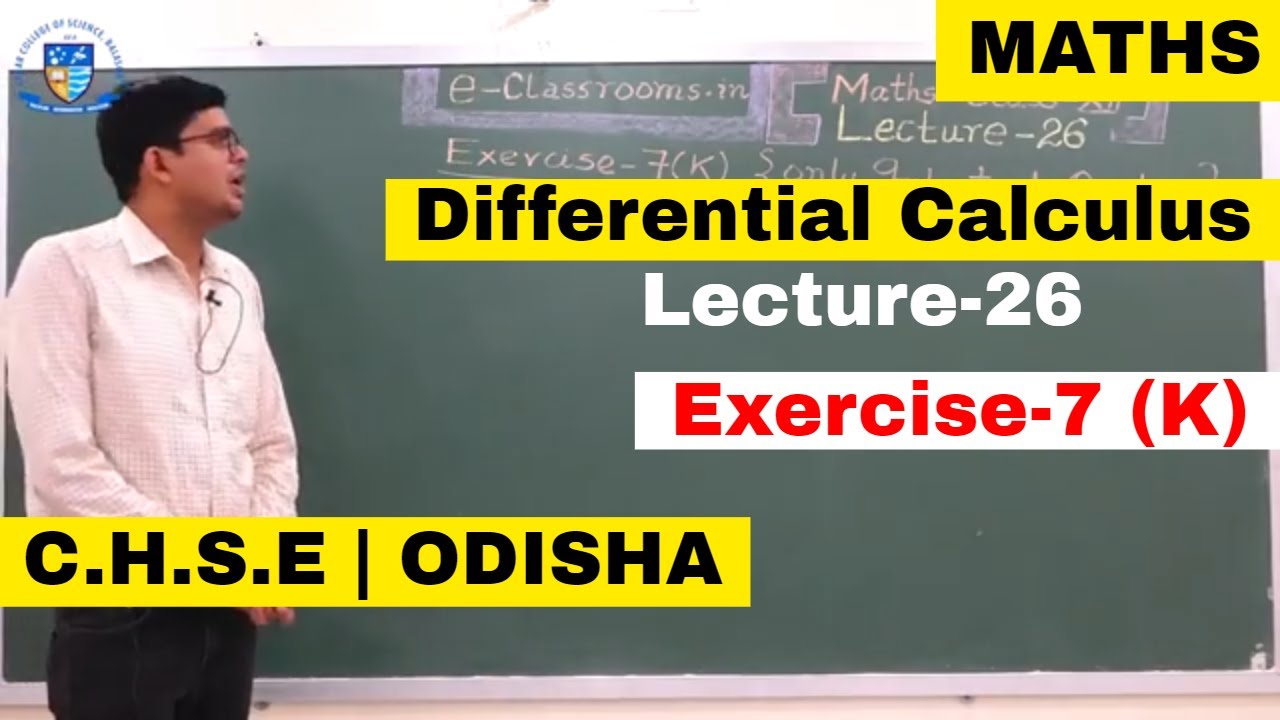 Differential Calculus | Lecture-26| Exercise-7 (K)