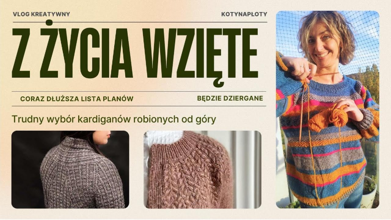 Subiektywny wybór jesiennych kardiganów robionych od góry
