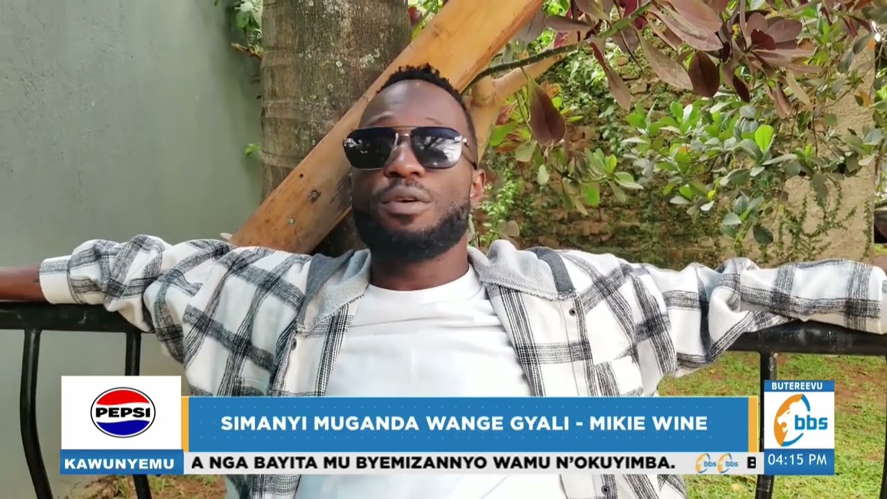 Mikie Wine Alaajana , Agamba Amagye Galemedde Ewuwe. #Kawunyemu360