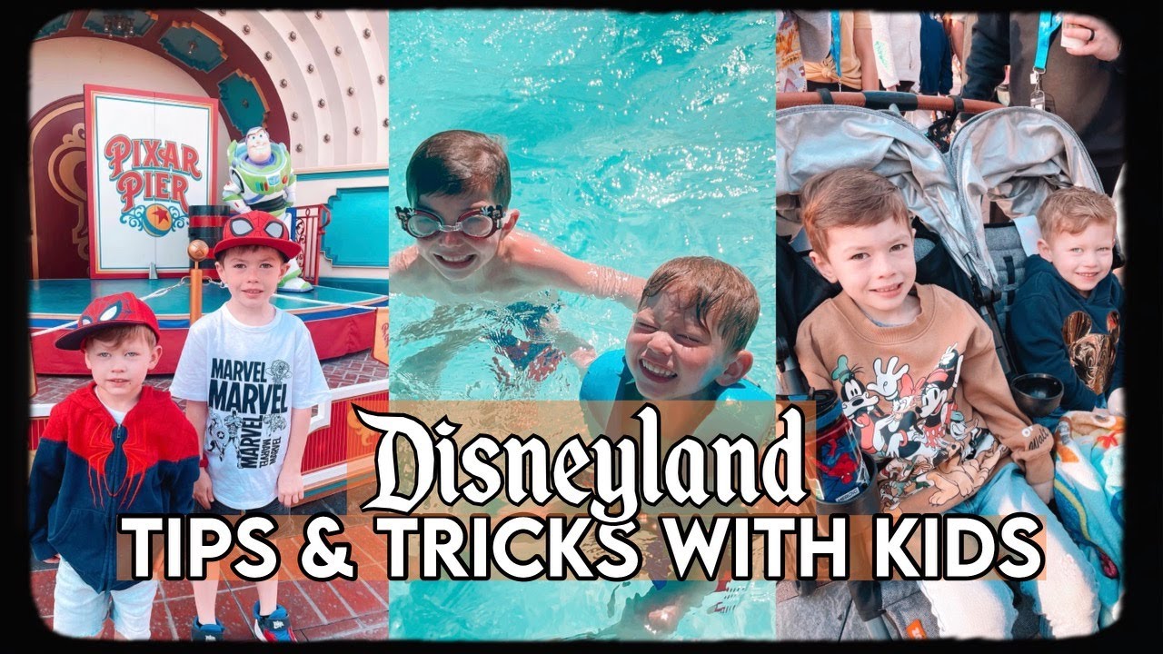 Disneyland Tips & Tricks With Kids \\ Disney with Kids