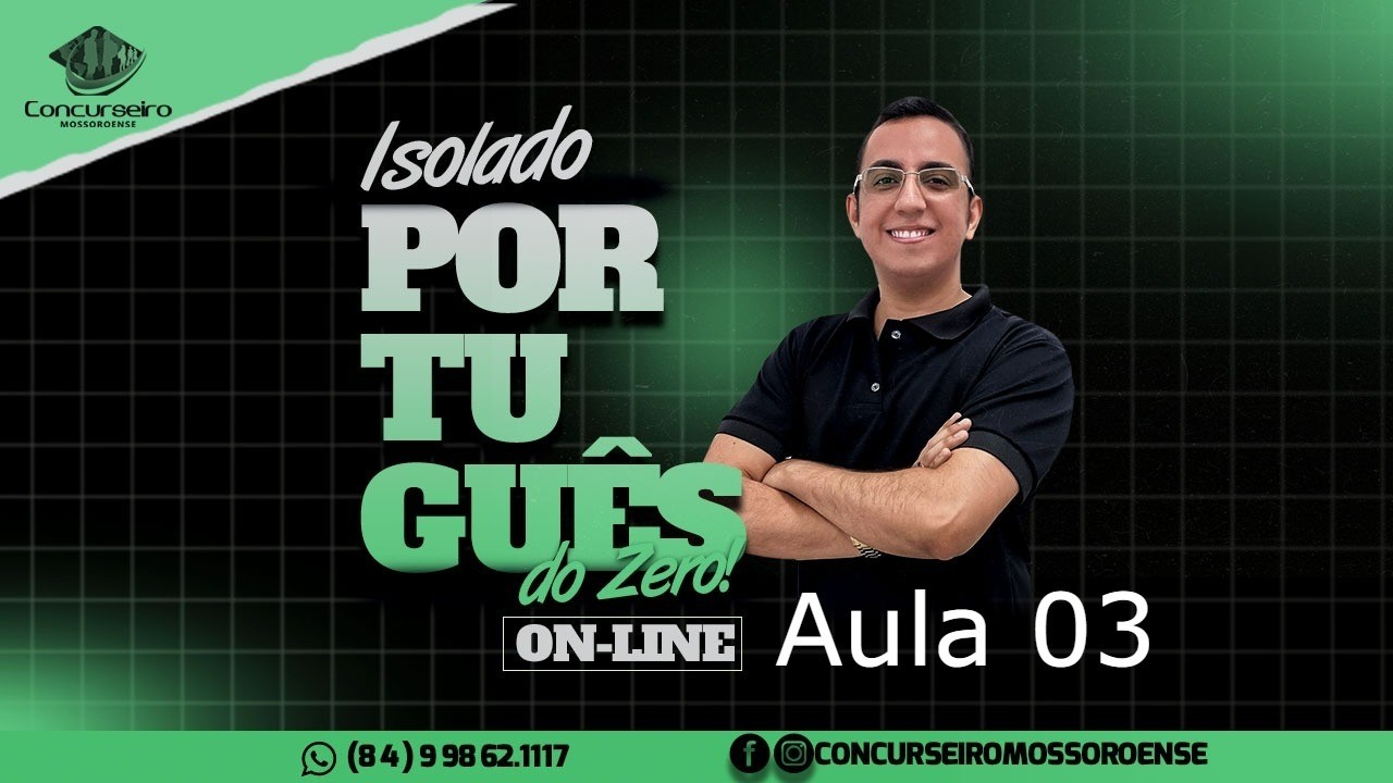 Isolado Português do ZERO | Aula 03