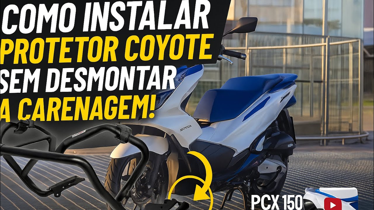 Como instalar protetor Coyote sem desmontar carenagem Honda PCX 150 2021 2022