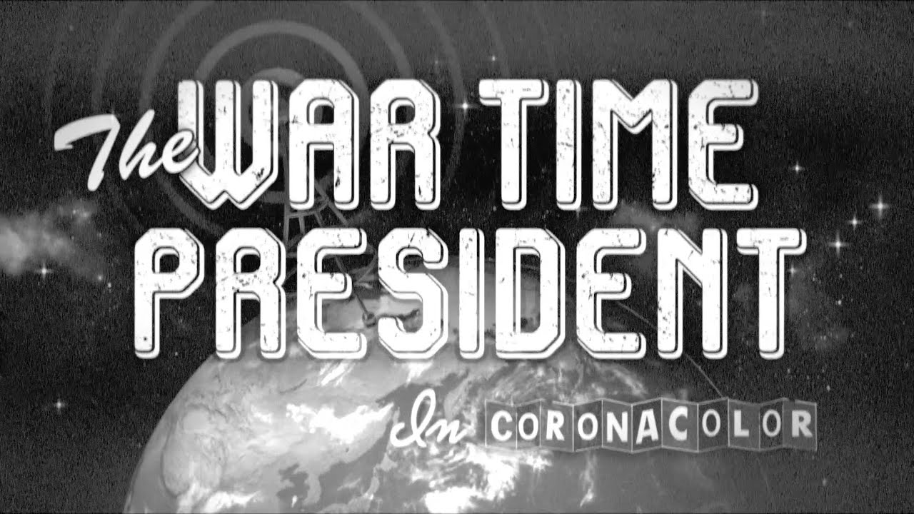 The Wartime President - Episode 1 - The Birth(er) of a Wartime President