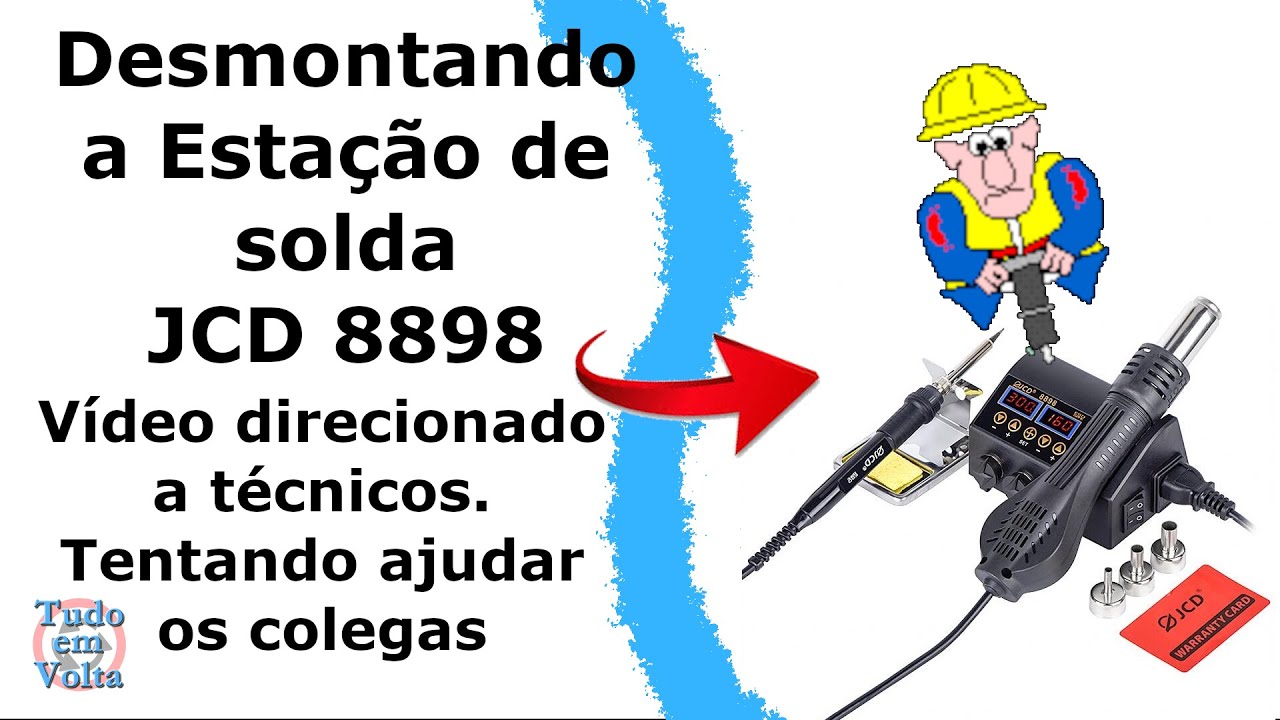 Desmontando a estação de solda JCD 8898, Disassembly JCD 8898, Mostrando os componentes versão 110V