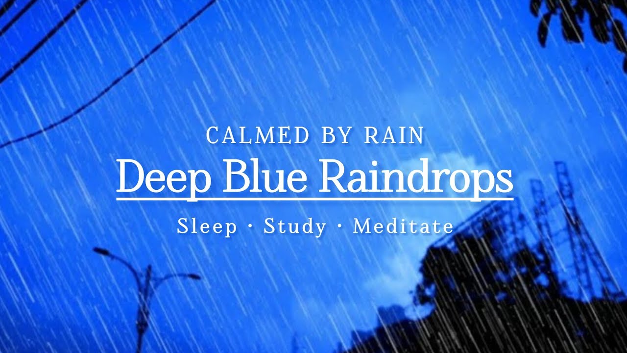 Deep Blue Raindrops