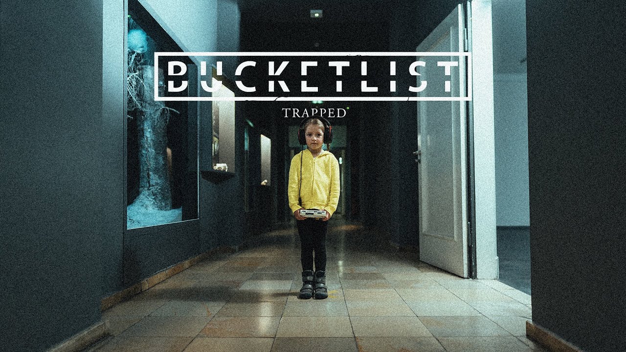 BUCKETLIST - TRAPPED [Official Music Video]
