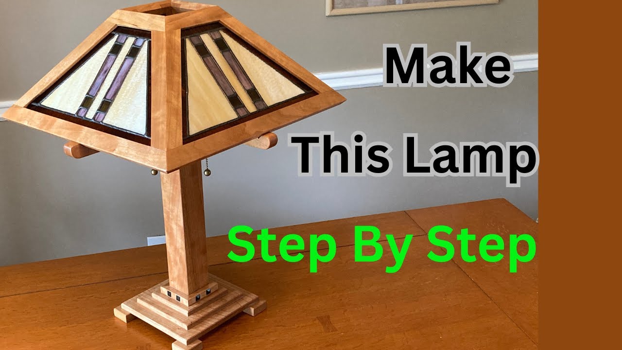 Step By Step Instruction To Build This Craftsman  Lamp
