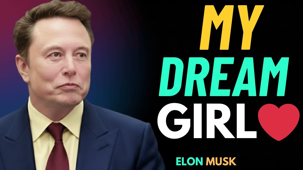 Elon Musk : To the Woman I Want to Marry… You’re the Love I Never Stopped Dreaming Of