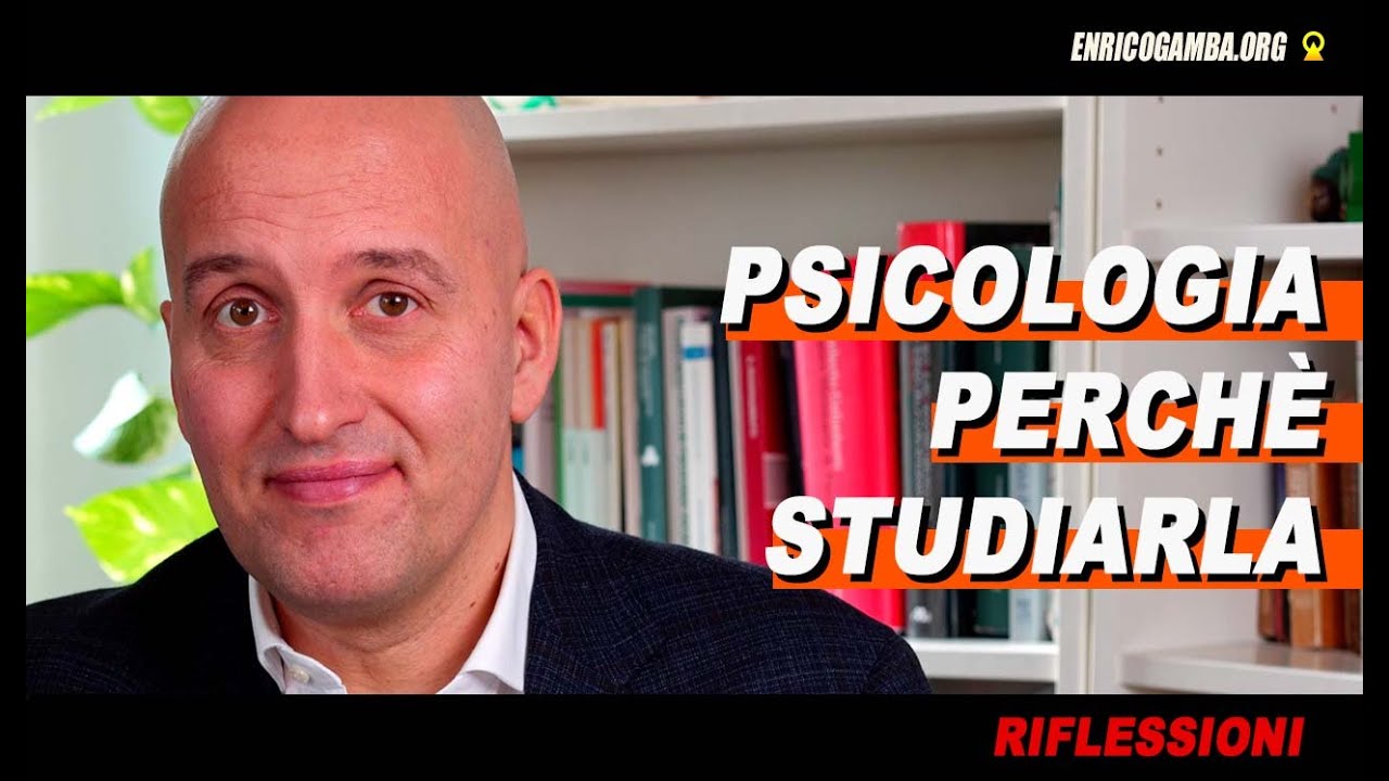 Psicologia, perché inizierei a studiarla (nel 2022)