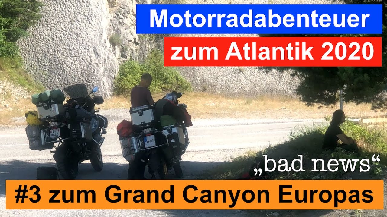 #3  Zu Europas Grand Canyon und eine traurige Nachricht🇫🇷- Motorradabenteuer zum Atlantik 2020