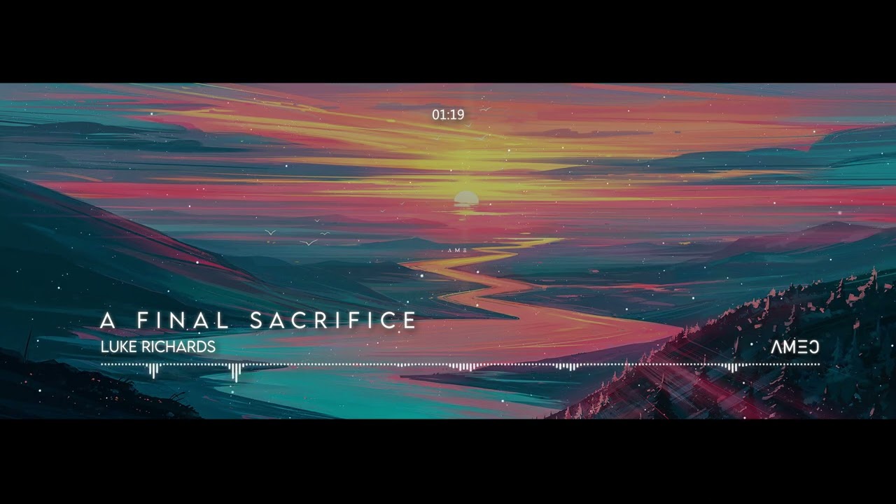 Luke Richards - A Final Sacrifice