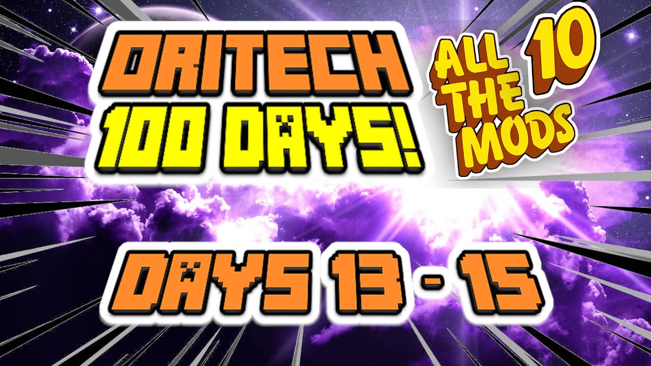 Эпизод 5 &mdash; ORITECH 100 ДНЕЙ! Создание дней 13&ndash;15! Minecraft: все моды 10! ATM10!