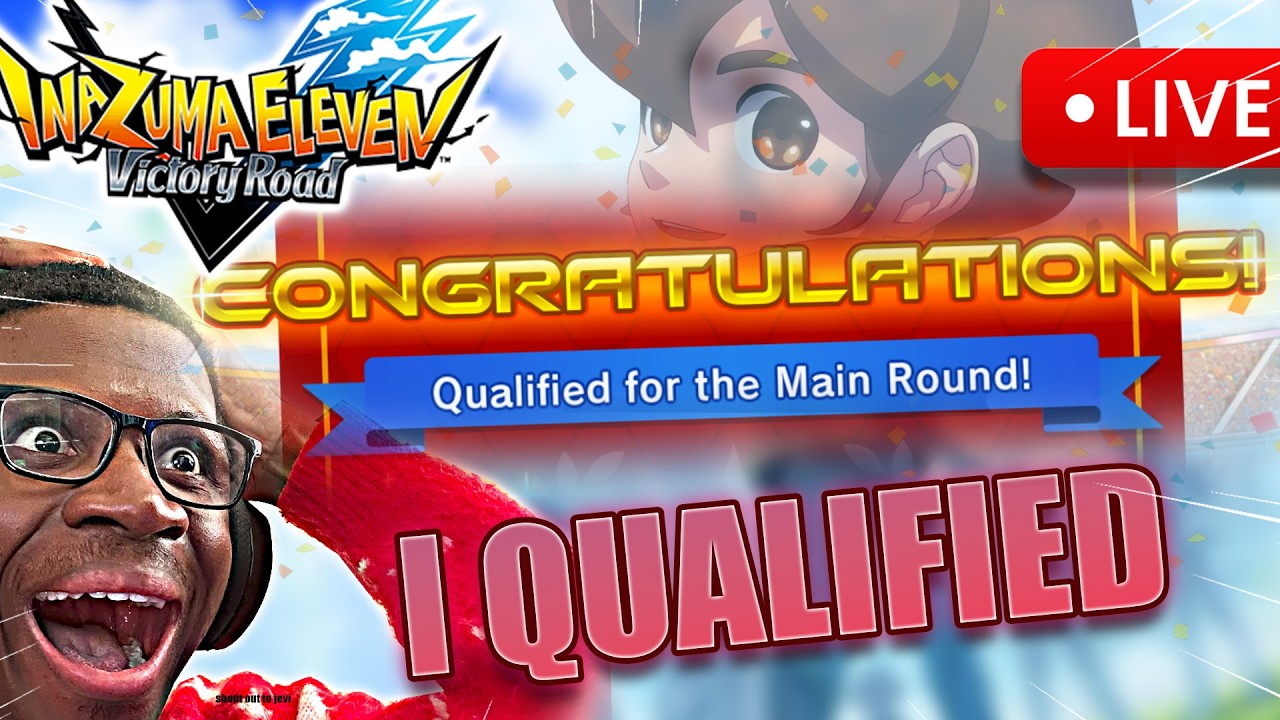 QUALIFIED TO THE MAIN ROUND! #2 (Inazuma Eleven Victory Road) 🔴LIVE