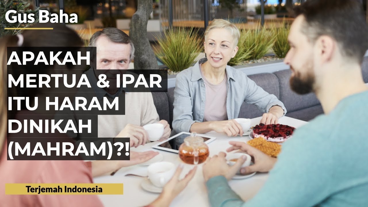 Bolehkah Menikahi Ipar atau Mertua?! | Gus Baha
