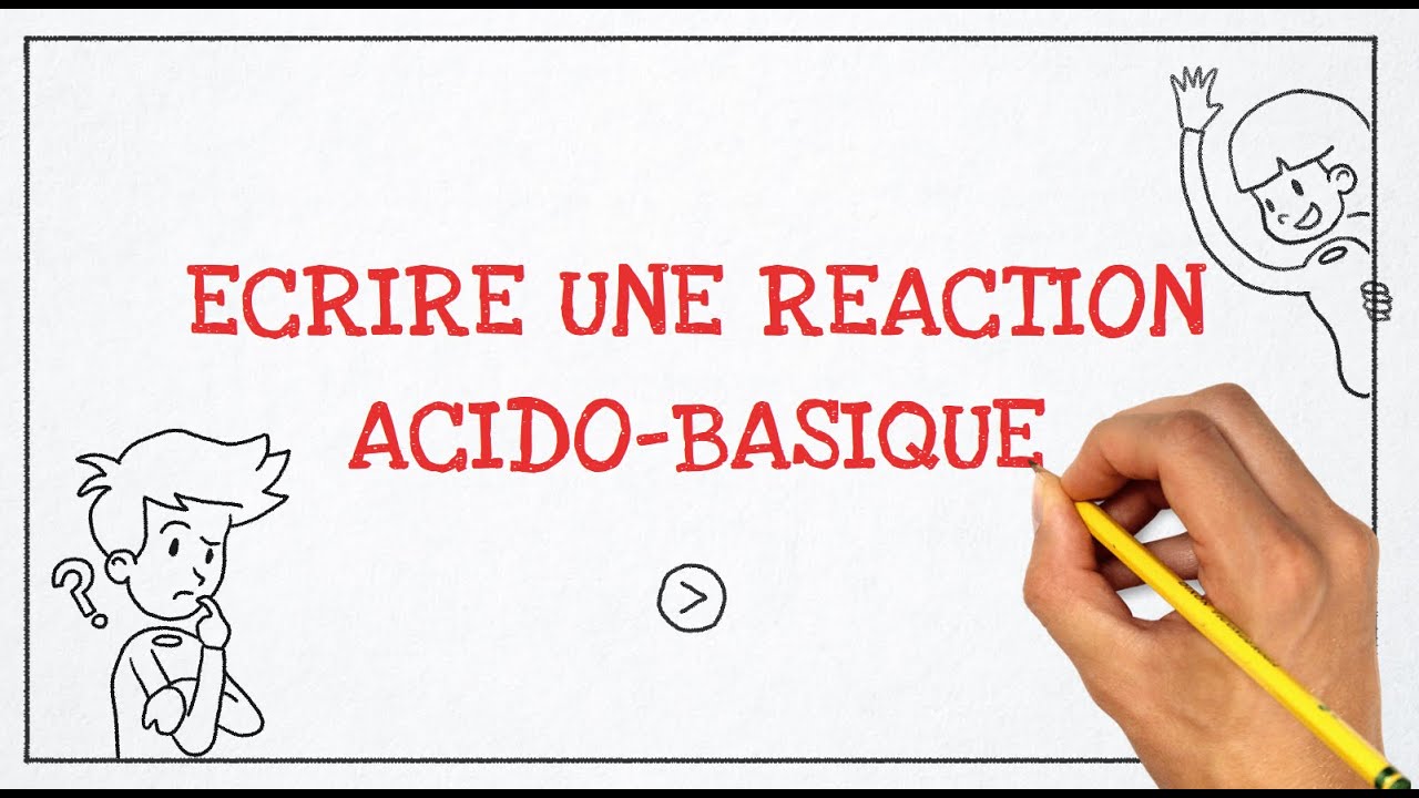 1. Ecrire une réaction acidobasique
