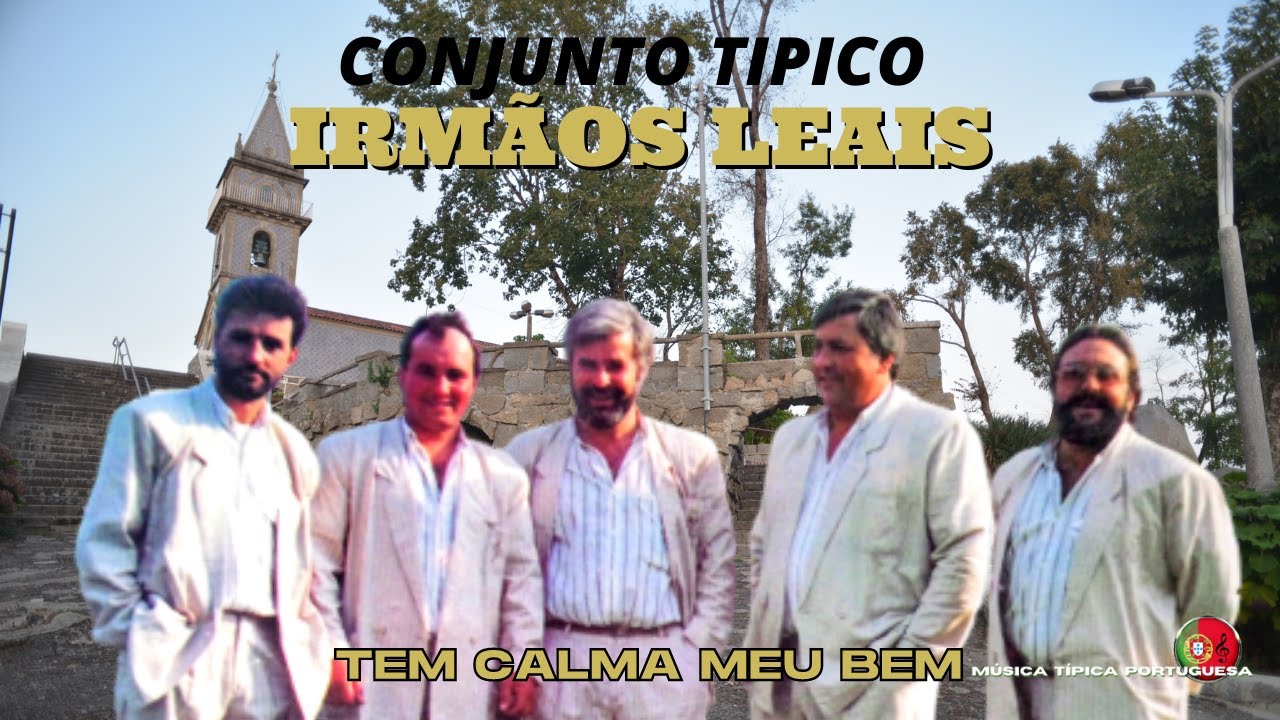 Conjunto IRMÃOS LEAIS  - Tem calma meu bem 